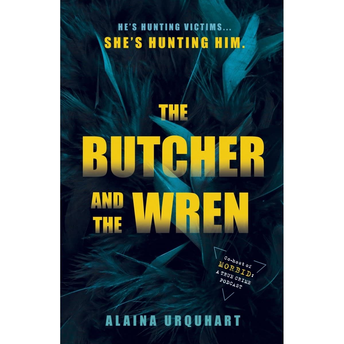 The Butcher and the Wren by Alaina Urquhart - Book