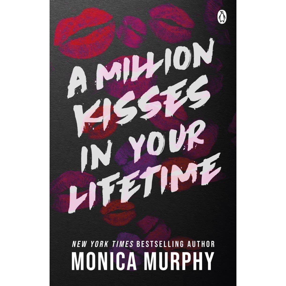 A Million Kisses In Your Lifetime by Monica Murphy - Book