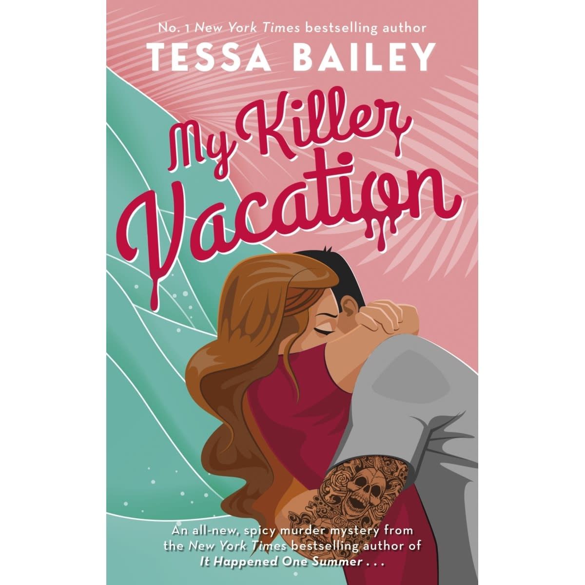 My Killer Vacation by Tessa Bailey - Book