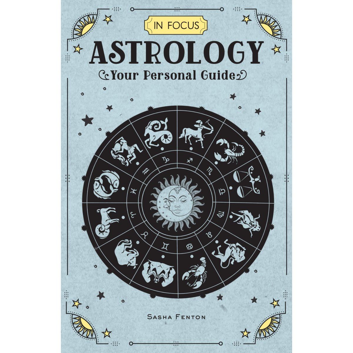 In Focus Astrology: Your Personal Guide by Sasha Fenton - Book