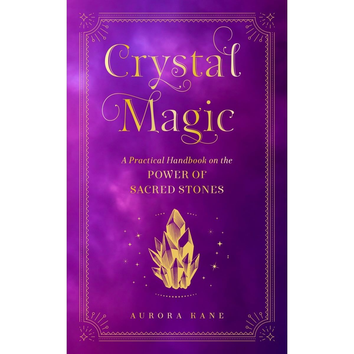 Crystal Magic by Aurora Kane - Book