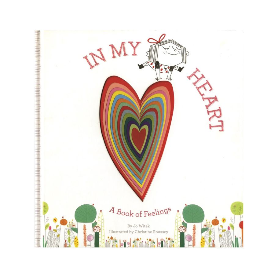 In My Heart: A Book of Feelings by Jo Witek