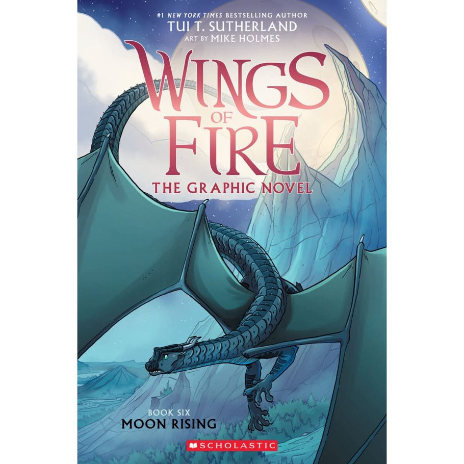 Wings of Fire The Graphic Novel: Moon Rising by Tui T. Sutherland - Book 6