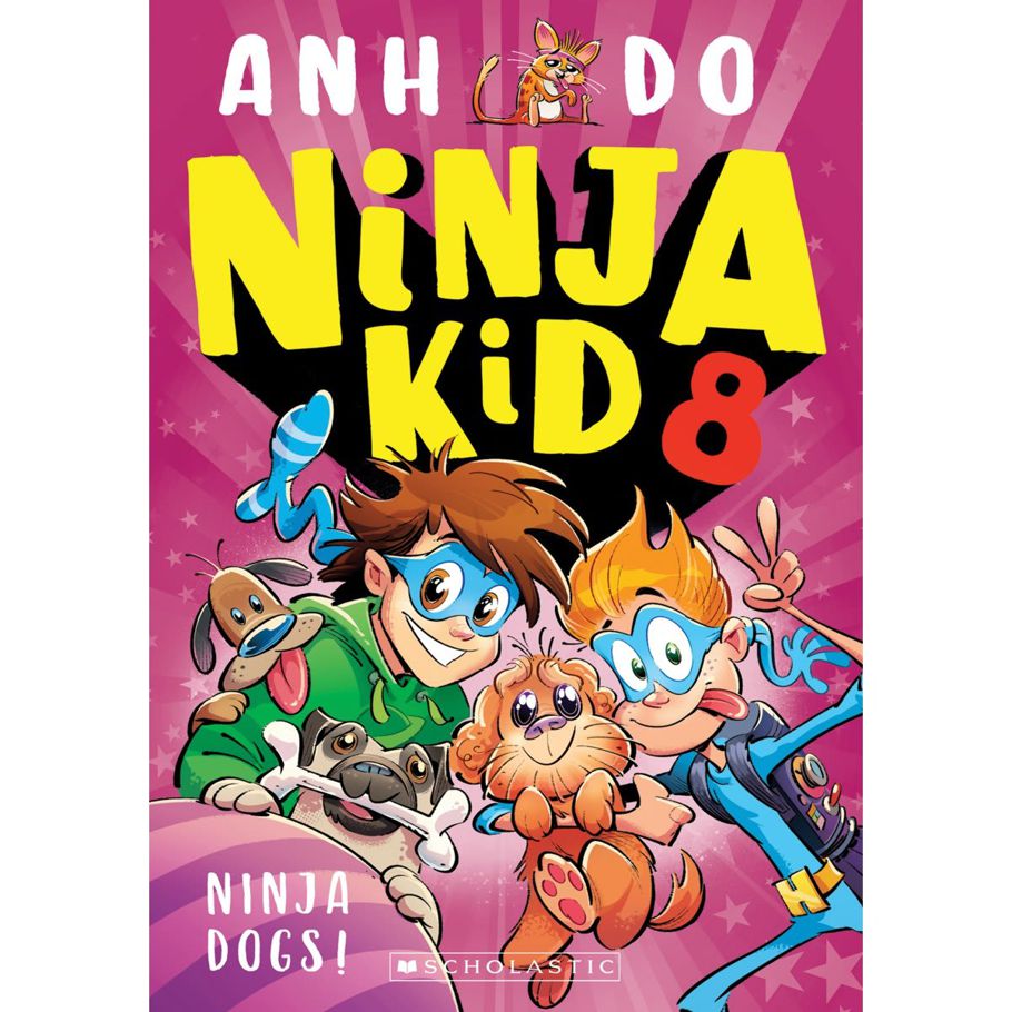 Ninja Kid: Ninja Dogs! by Anh Do - Book 8