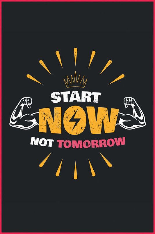 Start Now Not Tomorrow | Gym Poster | HD Motivational Wall Poster | Inspirational Quotes for Office and Home (300GSM Thick Paper, Gloss Laminated) Paper Print  (18 inch X 12 inch, Rolled With Safety Tube)