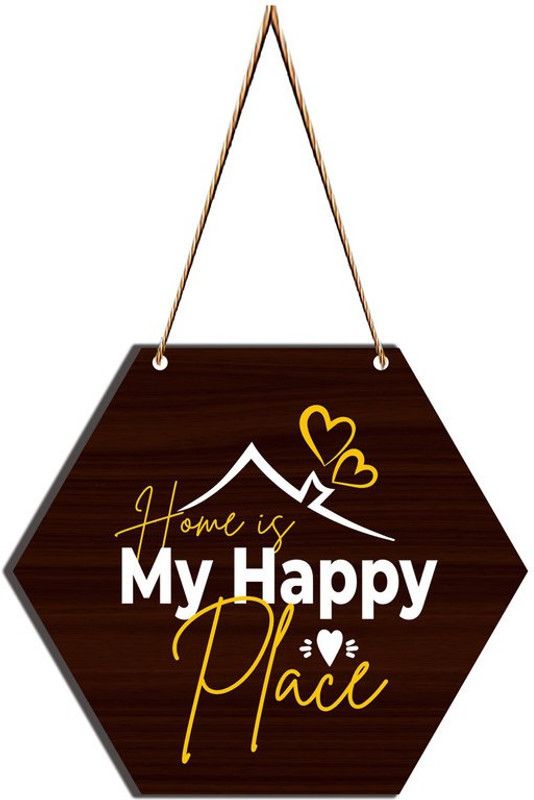 Shalu Home is My Happy Place MDF Plaque for Home & Wall Decoration  (Multicolor)