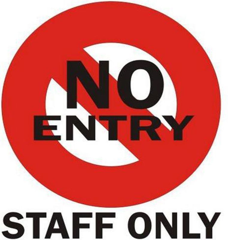 NO ENTRY STAFF ONLY WALL POSTER PRINT ON 36X24 INCHES Photographic Paper  (36 inch X 24 inch, Rolled)