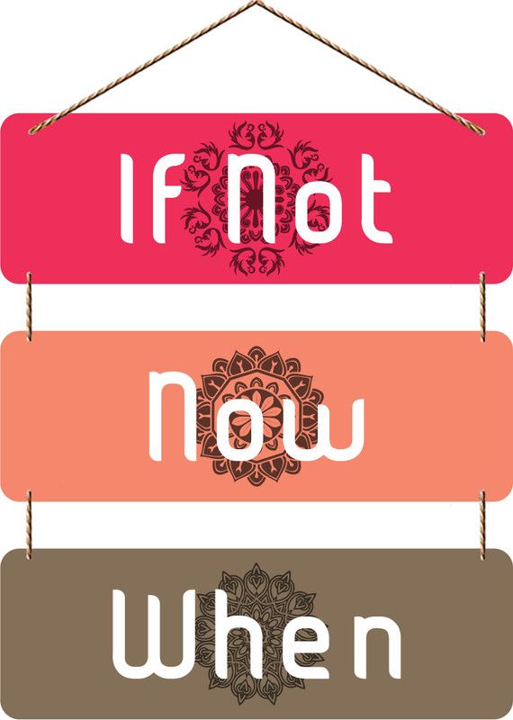 Ankirah If Not Now When Wall Hanging  (Multicolor)