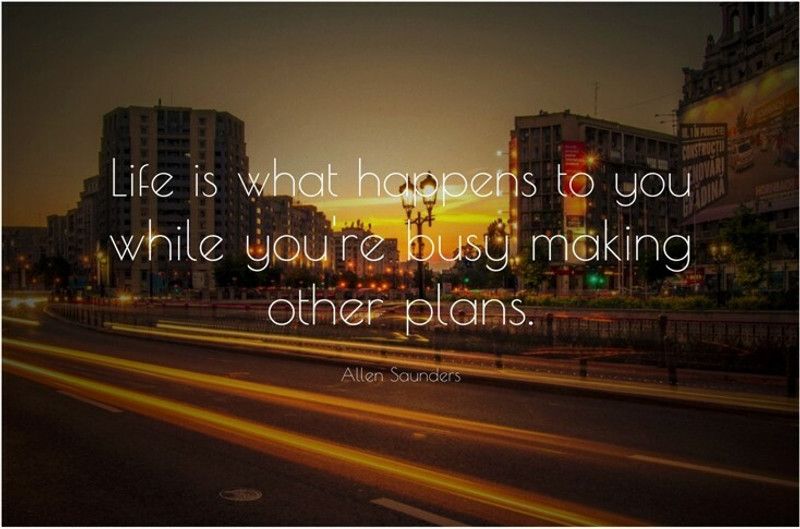 Life Is What Happens To You Quote Poster Paper Print  (18 inch X 12 inch, Rolled)