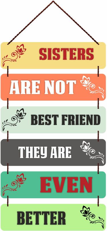 Freny Exim Sister Quote Decorative Wooden Wall Hanging For Wall Decor Positive Energy  (30 inch X 12 inch, Multicolour508)