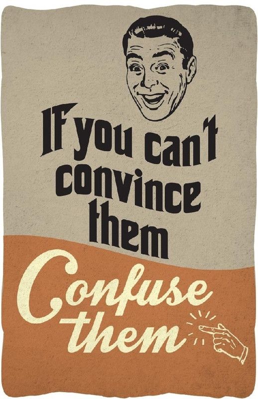 Seven Rays If You Can't Convince Confuse them Paper Print  (18 inch X 12 inch)