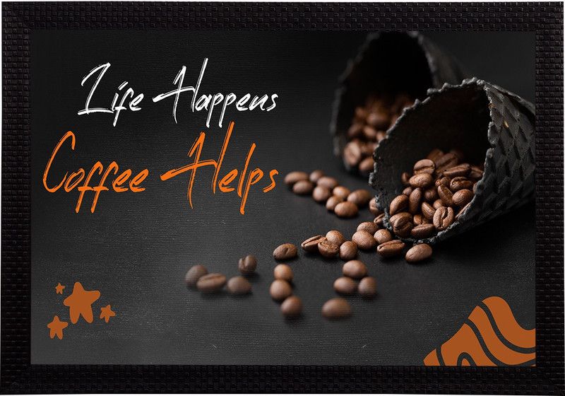 eCraftIndia "Life Happens Coffee Helps" Motivational Quote Satin Matt Texture UV Art Ink 14 inch x 20 inch Painting  (With Frame)
