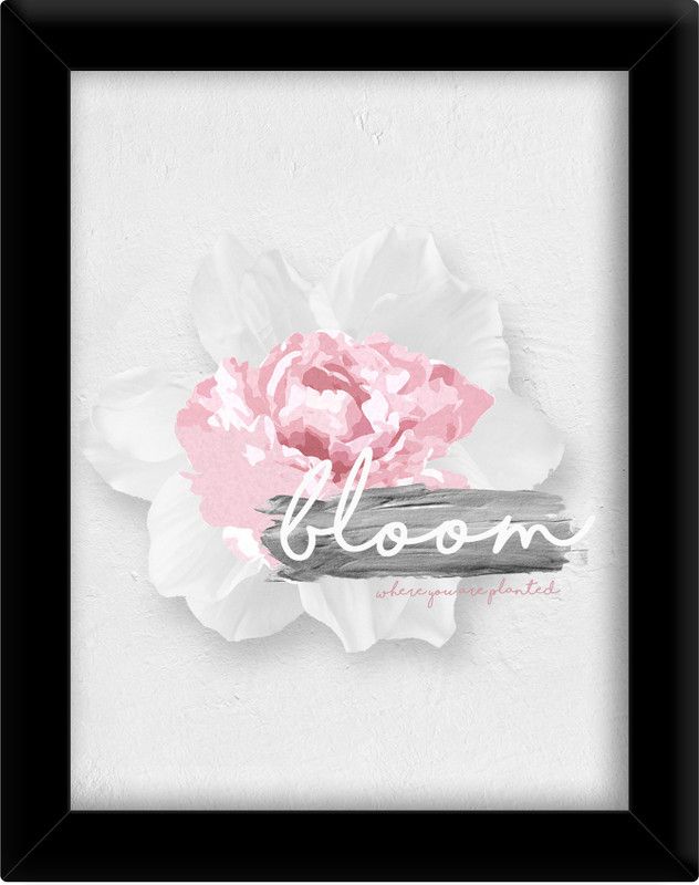 Bloom Where you are planted Paper Print  (30 inch X 21 inch, Framed)