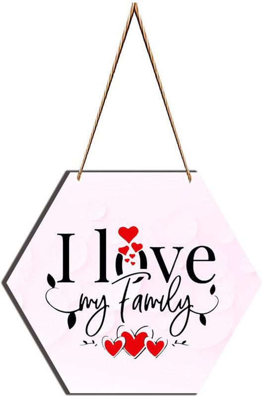 B S NATURAL I Love My Family MDF Plaque for Home & Wall Decoration  (21 cm X 21 cm, Multicolor)