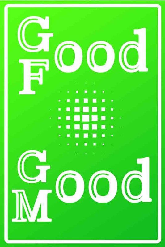 Good Food Good Mood Waterproof Vinyl Sticker Poster || can2229-3 Fine Art Print  (36 inch X 24 inch, Rolled)