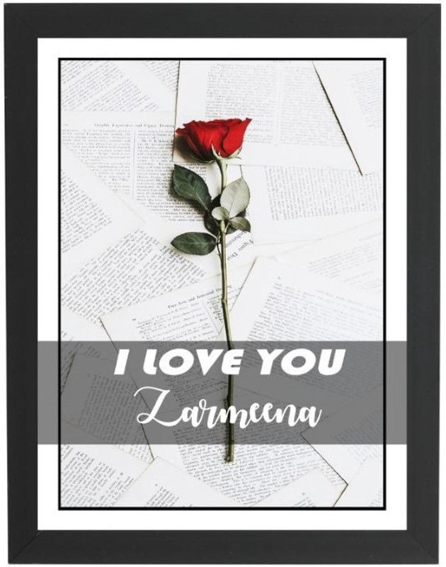 Beautum I Love You Zarmeena Name Love You Printed Unique Digital Reprint 9inch x 13inch Painting Model No:CMGHP023729 Digital Reprint 13 inch x 9 inch Painting  (With Frame)