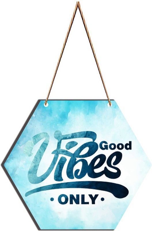 Onlinch Good Vibes Only Sky Blue MDF Plaque for Home & Wall Decoration  (21 cm X 21 cm, Multicolor)