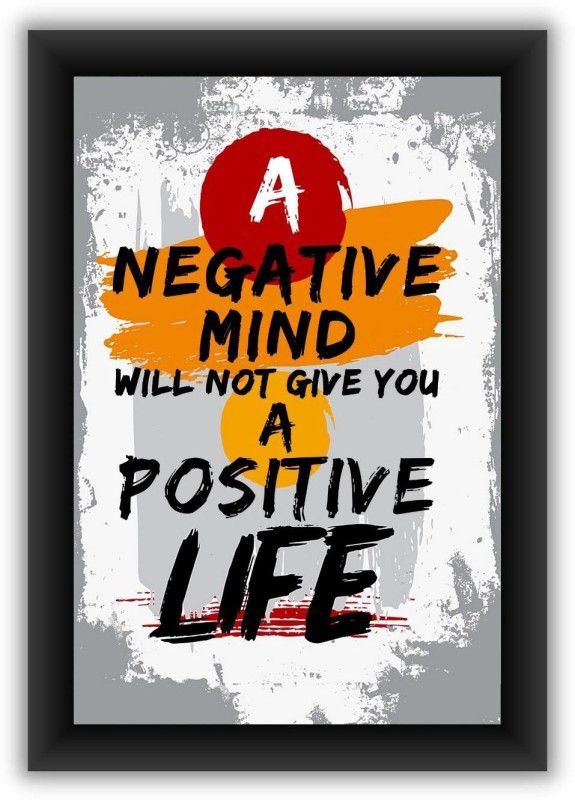 Poylaamo Motivational and Inspirational Quotes Painting Positive Life Quote Digital Reprint 20 inch x 14 inch Painting  (With Frame)