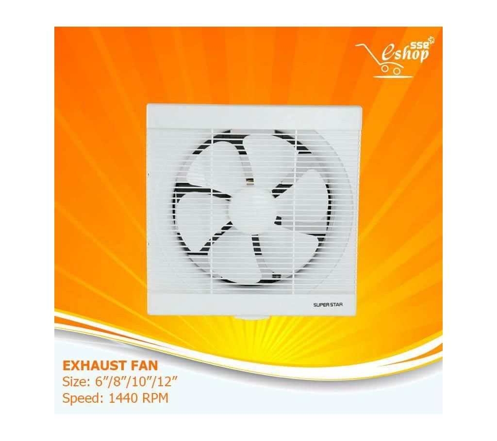 Super star  Exhaust fan