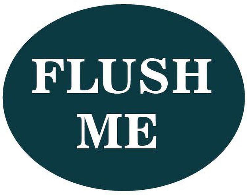VVWV FLUSH ME SIGN STICKER Emergency Sign