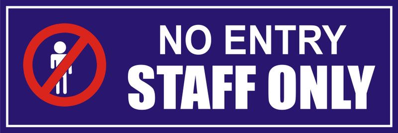 signEver No Entry Staff Only Sign Board For Office School College Hospital lMulti-color (30 x 10 cm) Emergency Sign