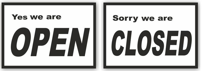 signEver Yes We Are Open Sorry We Are Closed Emergency Sign
