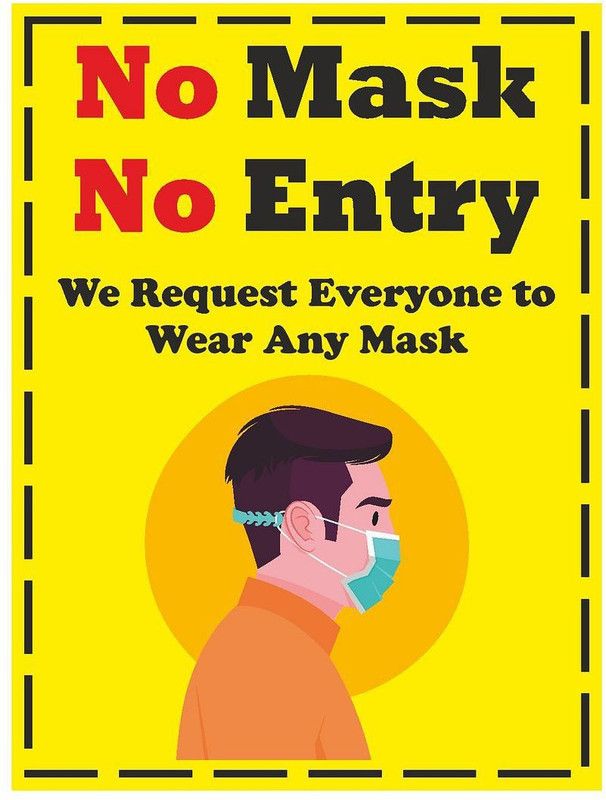 CVANU No Mask No Entry We Request Everyone To Wear Any Mask Emergency Sign