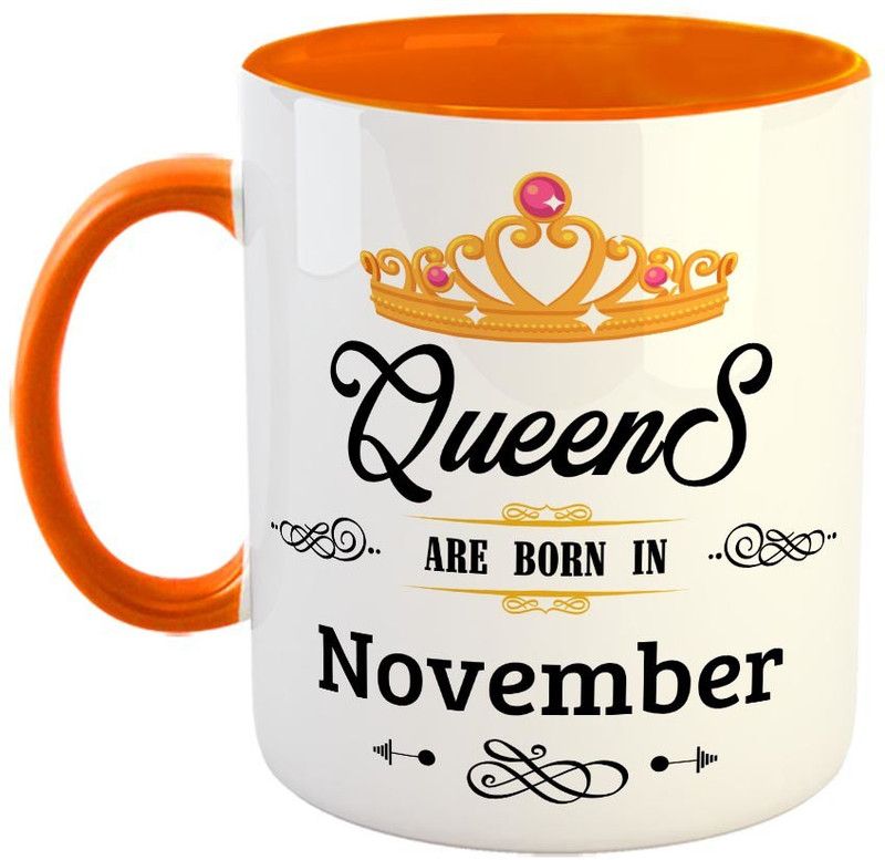 FABTODAY Queens are Born in November Coffee - Best Valentine Gift for Wife - Color - Orange Ceramic Coffee Mug  (350 ml)