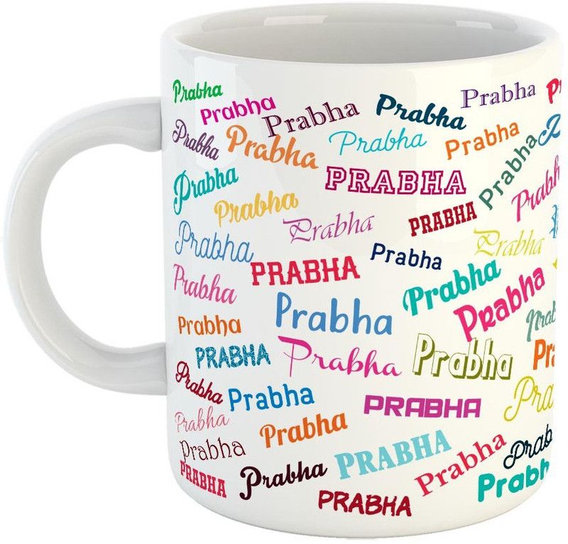 Furnish Fantasy Birthday Ceramic Coffee - Best Birthday Gift for Son, Daughter, Brother, Sister, Gift for Kids, Return Gift - Color - White, Name - Prabha Ceramic Coffee Mug  (350 ml)
