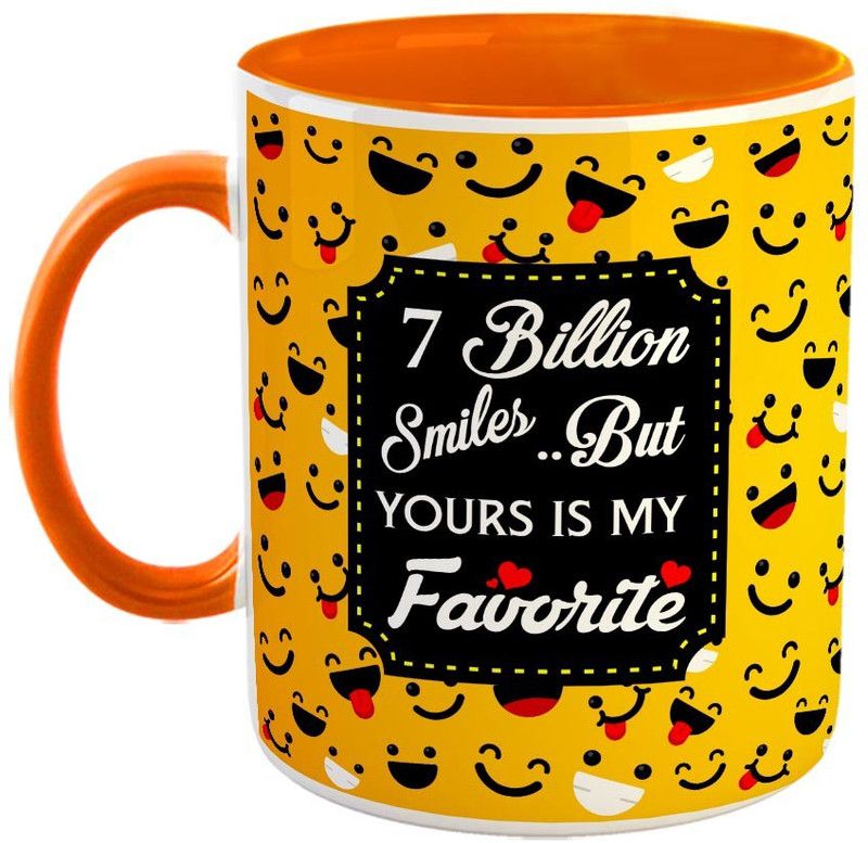 FABTODAY Billion Smiles..But Yours is my Favourite Coffee - Best Valentine Gift for Husband and Boyfriend Girlfriend Wife - Color - Orange Ceramic Coffee Mug  (350 ml)