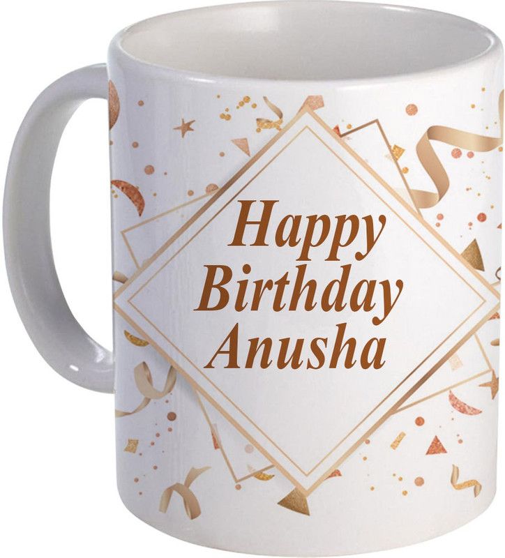 COLOR YARD best happy birth day Anusha on white Ceramic Coffee Mug  (325 ml)