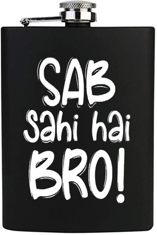 TRAQ SAB SAHI HAI BRO ENGRAVED STAINLESS STEEL POCKET LIQUOR FLASK STAINLESS STEEL Hip Flask  (230 ml)