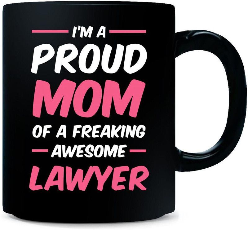 Gift Urself Proud Mom Of A Lawyer Ceramic Coffee Mug  (325 ml)