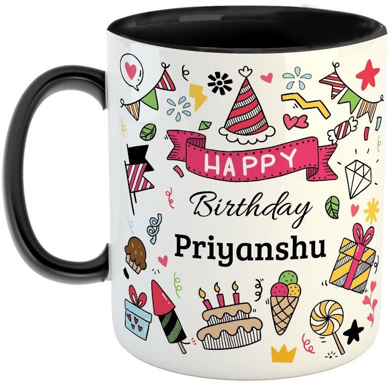 Furnish Fantasy Happy Birthday Ceramic Coffee - Best Birthday Gift for Son, Daughter, Brother, Sister, Gift for Kids, Return Gift - Color - Black, Name - Priyanshu Ceramic Coffee Mug  (350 ml)