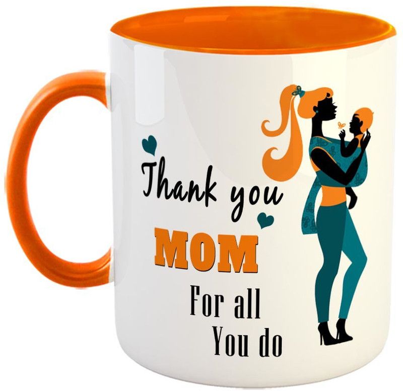 FABTODAY Thank You Mom for all you do Coffee - Best Gift for Mom on Birthday / Mother's Day - Color - Orange Ceramic Coffee Mug  (350 ml)