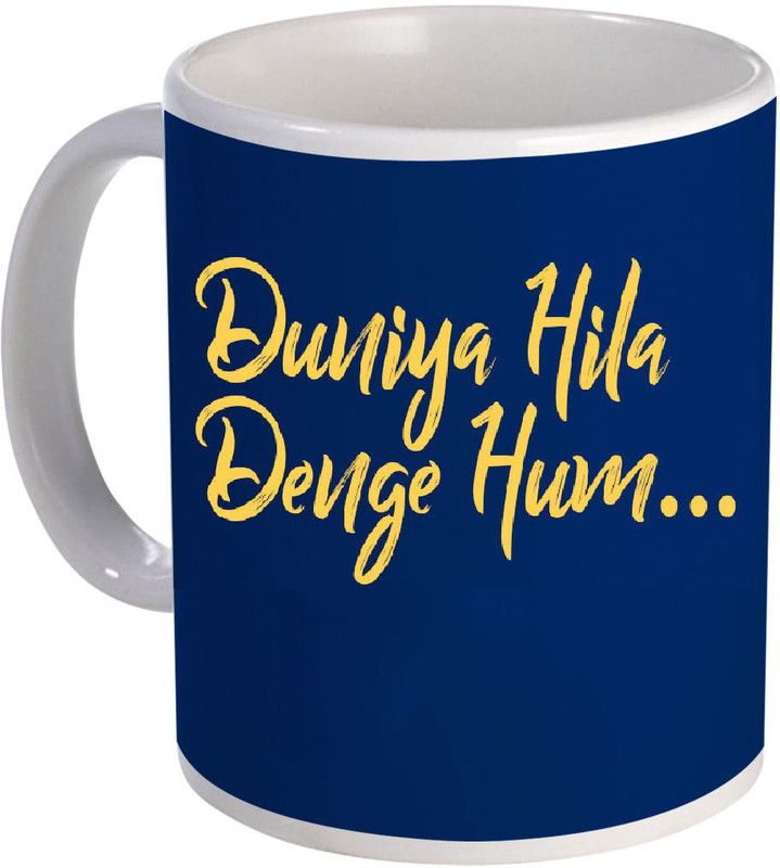 COLOR YARD happy duniya Hila Denge Hum Mumbai Indians slogan design on Ceramic Coffee Mug  (320 ml)