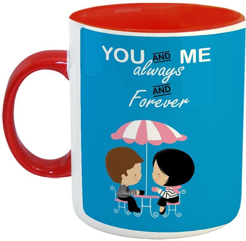 FABTODAY You and Me always and forever Coffee - Best Valentine Gift for Husband and Boyfriend Girlfriend Wife - Color - Red Ceramic Coffee Mug  (350 ml)
