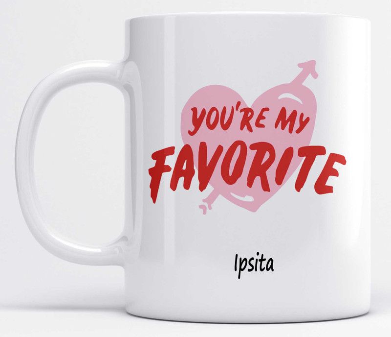 You're My Favorite Ipsita Heart Shape Design Printed Ceramic Coffee Mug  (325 ml)