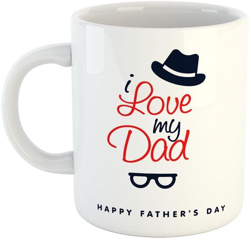 FABTODAY I love You My DAD Happy Fathers Day Coffee - Best Gift for Dad on Birthday/Father's Day - Color - White Ceramic Coffee Mug  (350 ml)