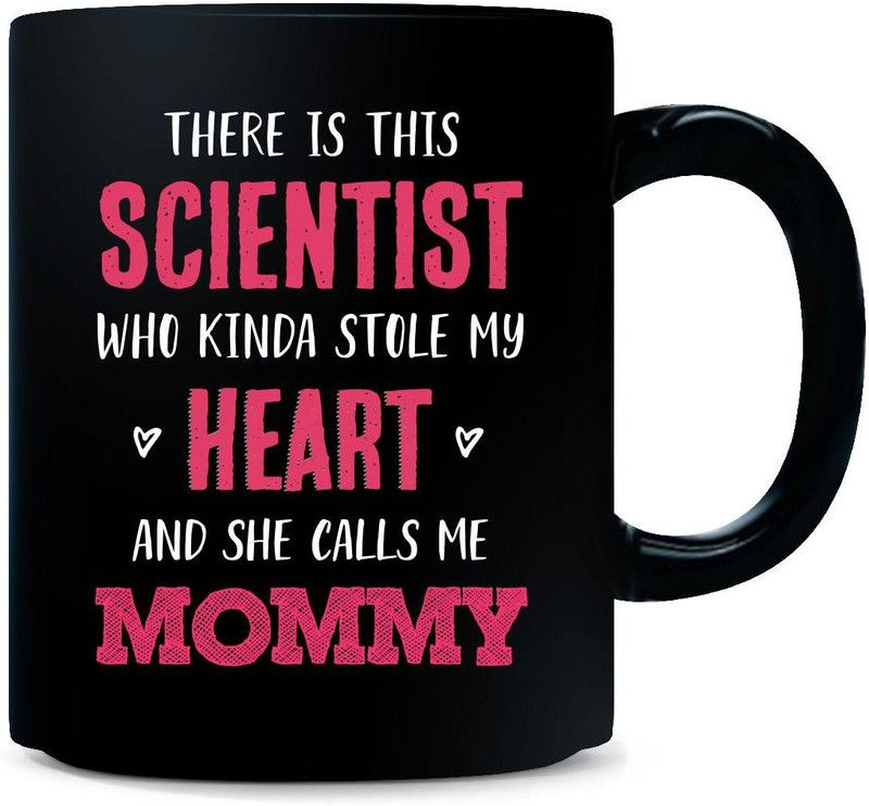 Gift Urself Scientist Stole My Heart And Calls Me Mommy - Ceramic Coffee Mug  (325 ml)