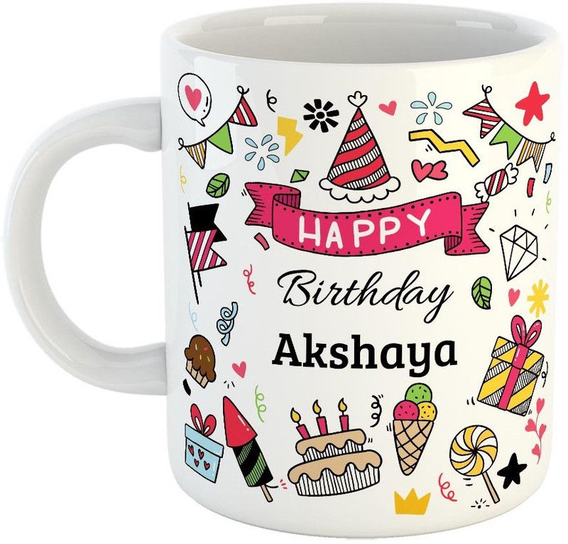 Furnish Fantasy Happy Birthday Ceramic Coffee - Best Birthday Gift for Son, Daughter, Brother, Sister, Gift for Kids, Return Gift - Color - White, Name - Akshaya Ceramic Coffee Mug  (350 ml)
