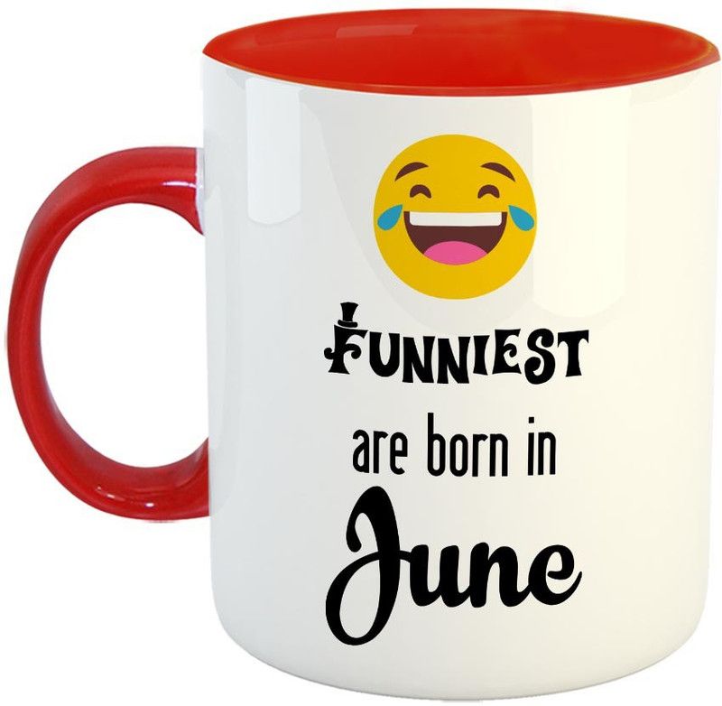 FABTODAY Funniest are born in June Coffee - Best Gift for Birthday - Color - Red Ceramic Coffee Mug  (350 ml)