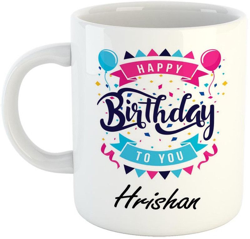 FABTODAY Best Personalised Gift for Birthday, Name - Hrishan Ceramic Coffee Mug  (350 ml)