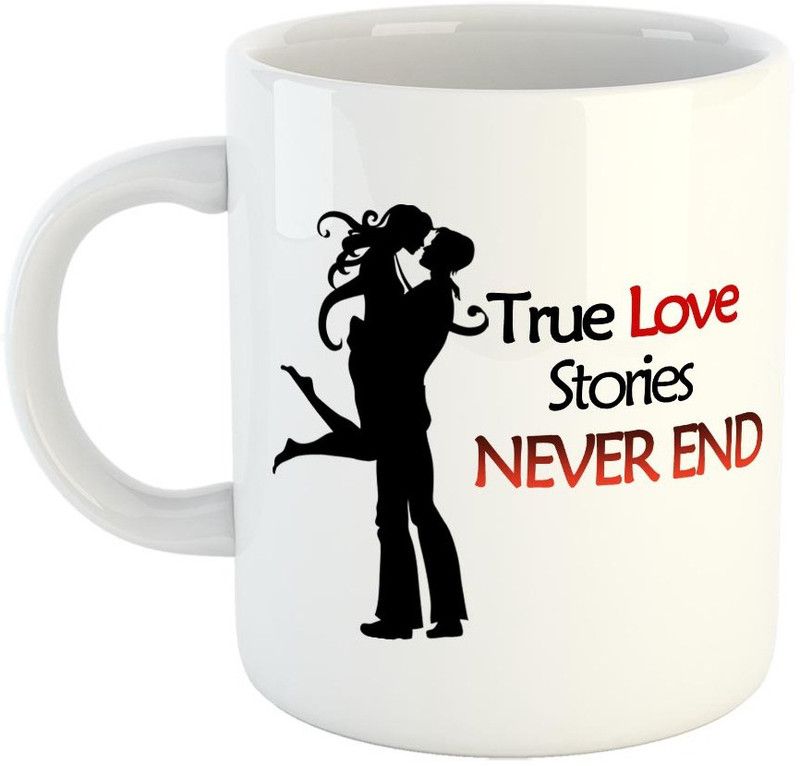 FABTODAY True Love Stories Never End Coffee - Best Valentine Gift for Husband and Boyfriend Girlfriend Wife - Color - White Ceramic Coffee Mug  (350 ml)