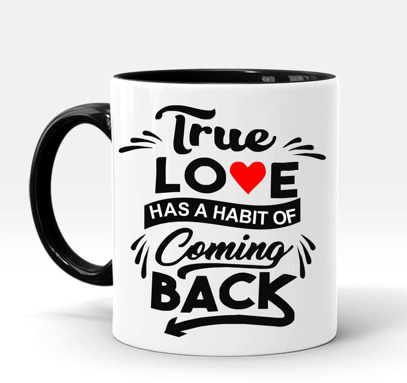 ADITI Designs True Love Coming Back Ceramic Coffee Mug  (300 ml)