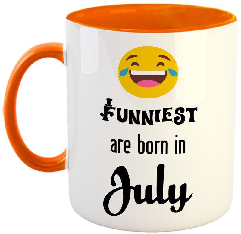 FABTODAY Funniest are born in July Coffee - Best Gift for Birthday - Color - Orange Ceramic Coffee Mug  (350 ml)