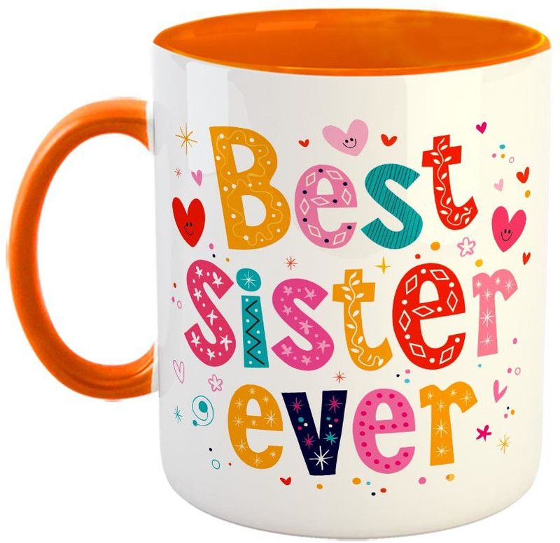 FABTODAY Best Sister Ever Coffee - Best Gift for Sister on Birthday - Color - Orange Ceramic Coffee Mug  (350 ml)