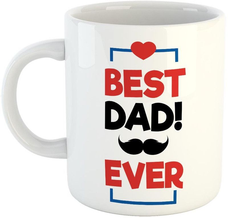 FABTODAY Best Dad Ever Coffee - Best Gift for Dad on Birthday / Father's Day - Color - White (0563) Ceramic Coffee Mug  (350 ml)
