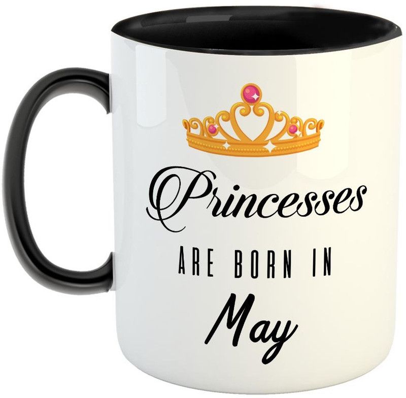 FABTODAY Princesses are Born in May Coffee - Best Gift for Husband, Husband On Marriage, Anniversary, Birthday Valentine Gift - Color - Black Ceramic Coffee Mug  (350 ml)