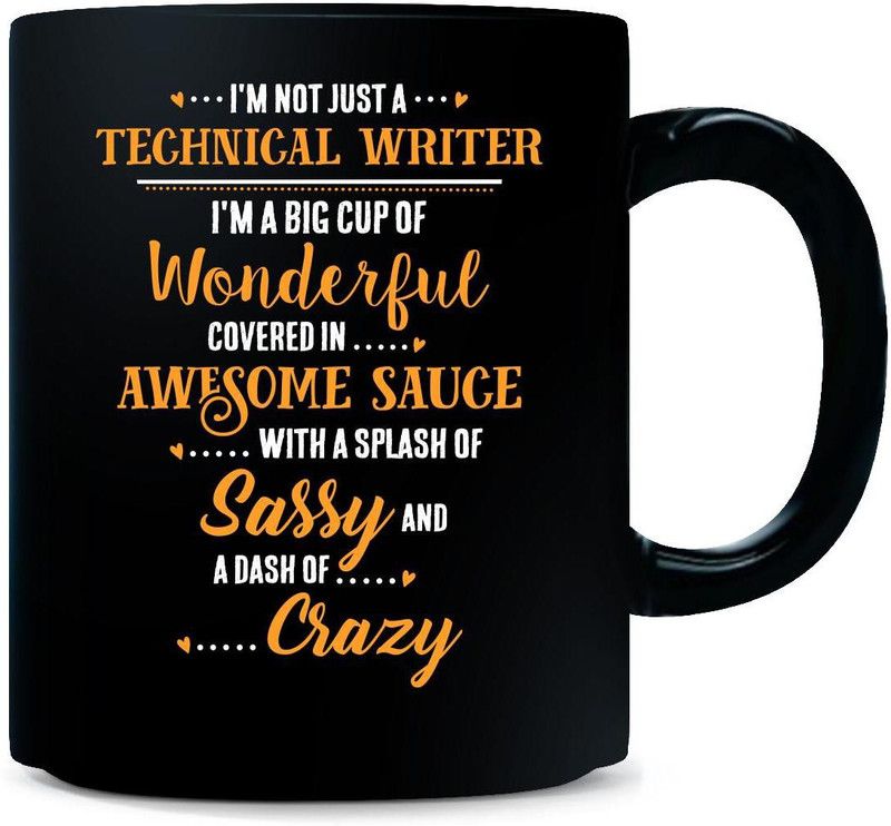 Gift Urself technical writer Big Cup Of Awesome Sassy Classy Crazy Gift - Ceramic Coffee Mug  (325 ml)